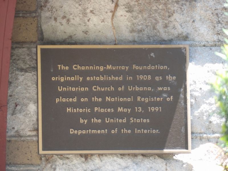 Channing-Murray Foundation/Unitarian Church of Urbana Marker image. Click for full size.