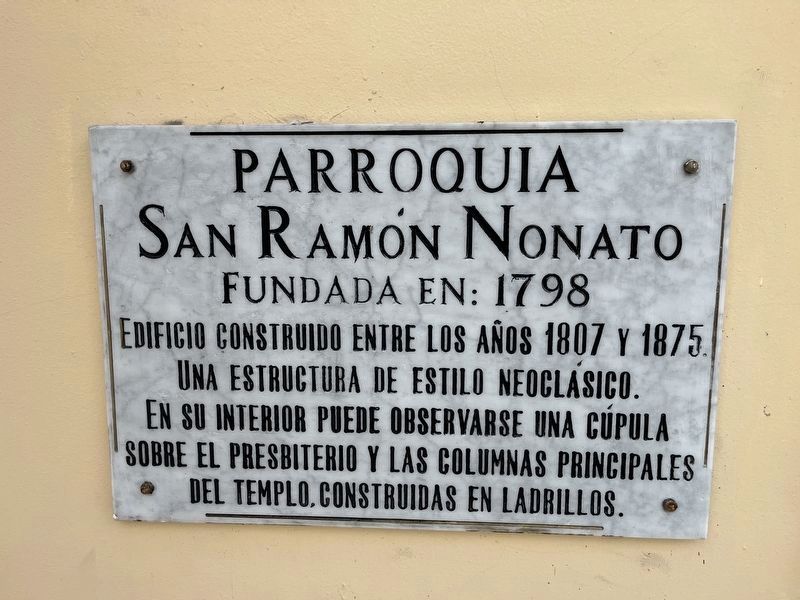 Parroquia San Ramón Nonato Marker. Click for full size. Parroquia San Ramón Nonato Marker image. Click for full size.