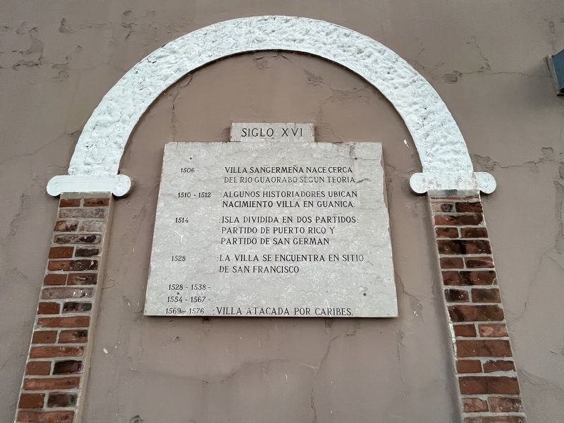 Siglo XVI Marker. Click for full size. Siglo XVI Marker image. Click for full size.