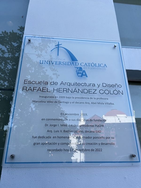 Escuela de Architectura y Diseño Rafael Hernández Colón Marker. Click for full size. Escuela de Architectura y Diseño Rafael Hernández Colón Marker image. Click for full size.