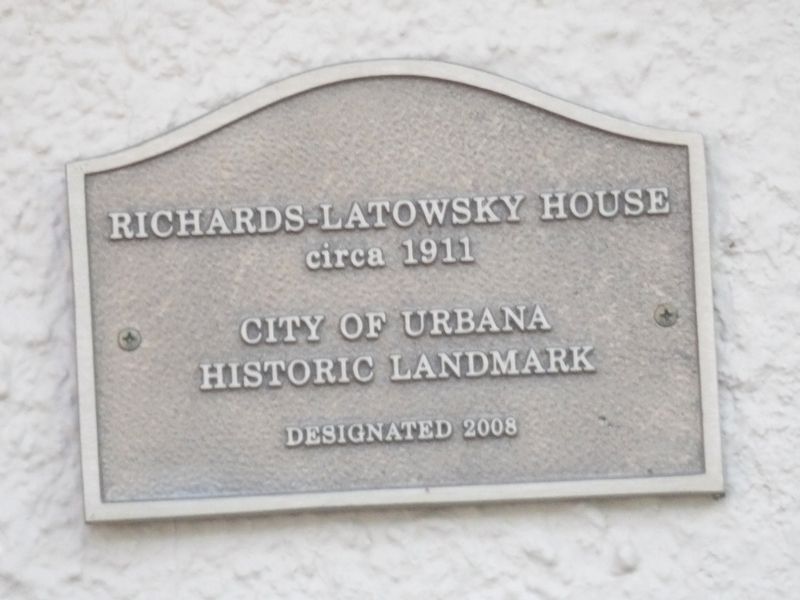 Richards-Latowsky House Marker. Click for full size. Richards-Latowsky House Marker image. Click for full size.
