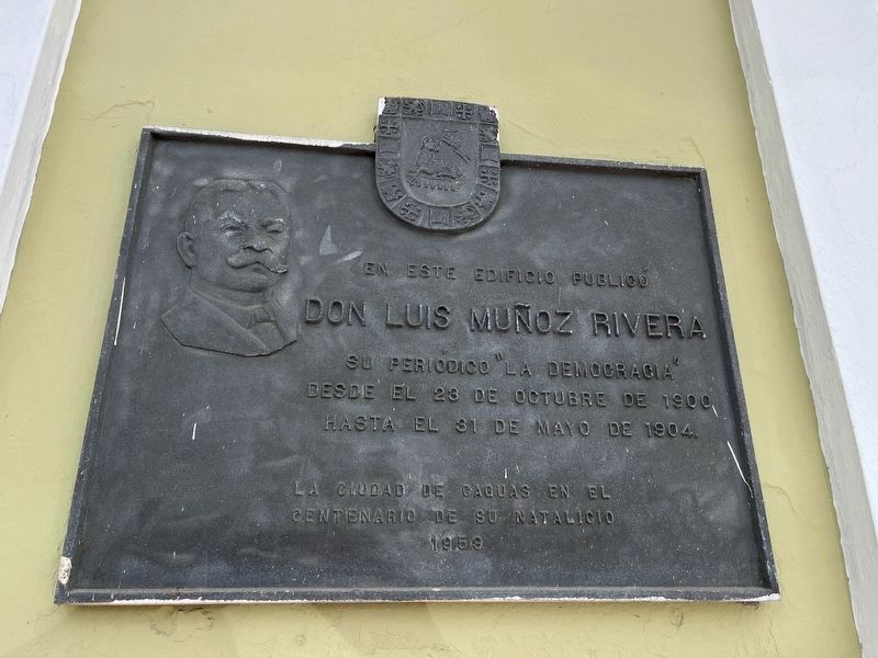 Don Luis Muñoz Rivera Marker. Click for full size. Don Luis Muñoz Rivera Marker image. Click for full size.