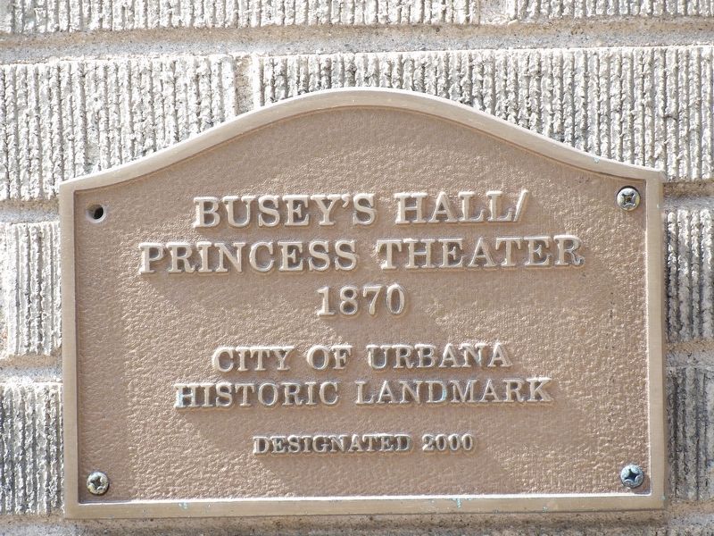 Busey's Hall/Princess Theater Marker. Click for full size. Busey's Hall/Princess Theater Marker image. Click for full size.