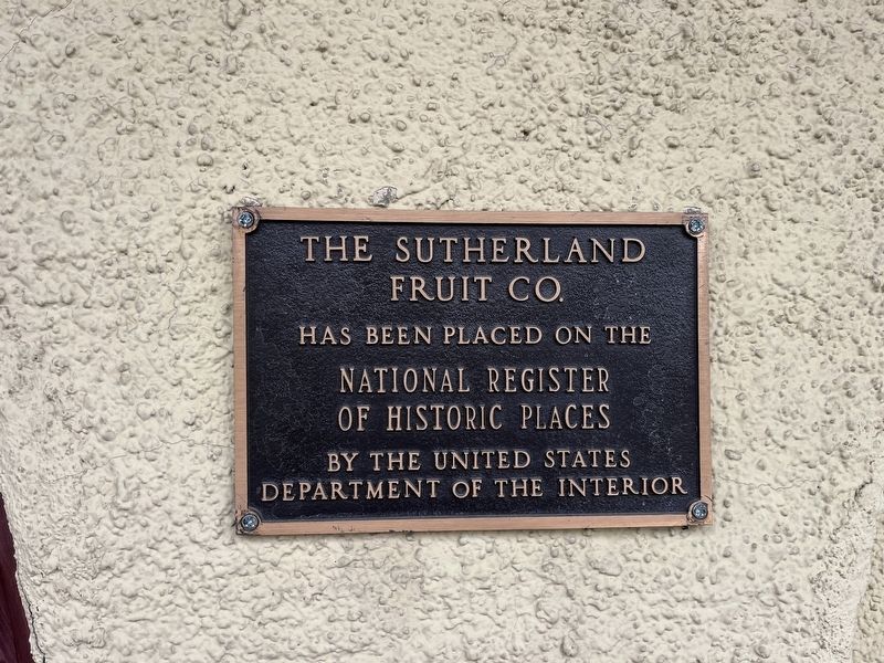 Sutherland Fruit Company Marker image. Click for full size.