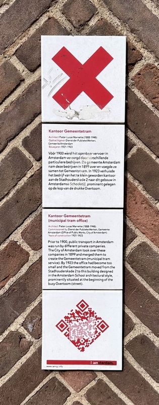 Kantoor Gemeentetram / Municipal Tram Office Marker. Click for full size. Kantoor Gemeentetram / Municipal Tram Office Marker image. Click for full size.