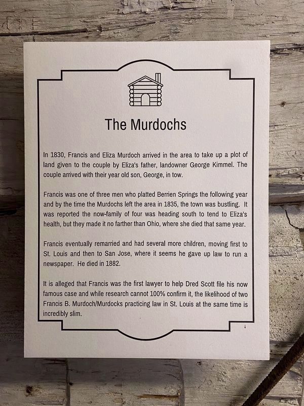 History of the Murdoch family. Posted inside the log cabin.. Click for full size. History of the Murdoch family. Posted inside the log cabin. image. Click for full size.