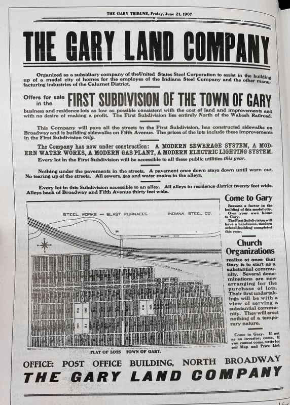 1907 Gary Land Co. ad selling lots in the "First Subdivision in the Town of Gary". Click for full size. 1907 Gary Land Co. ad selling lots in the "First Subdivision in the Town of Gary" image. Click for full size.