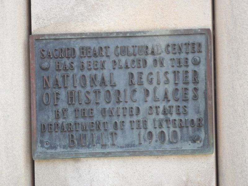 Sacred Heart Cultural Center Marker. Click for full size. Sacred Heart Cultural Center Marker image. Click for full size.