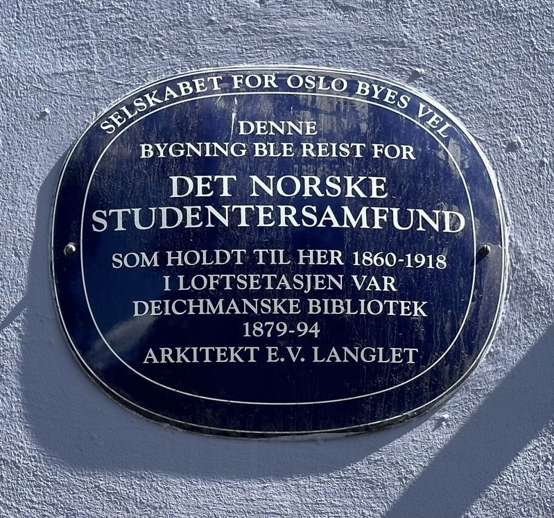 Det Norske Studentersamfund / The Norwegian Students’ Society Marker. Click for full size. Det Norske Studentersamfund / The Norwegian Students’ Society Marker image. Click for full size.