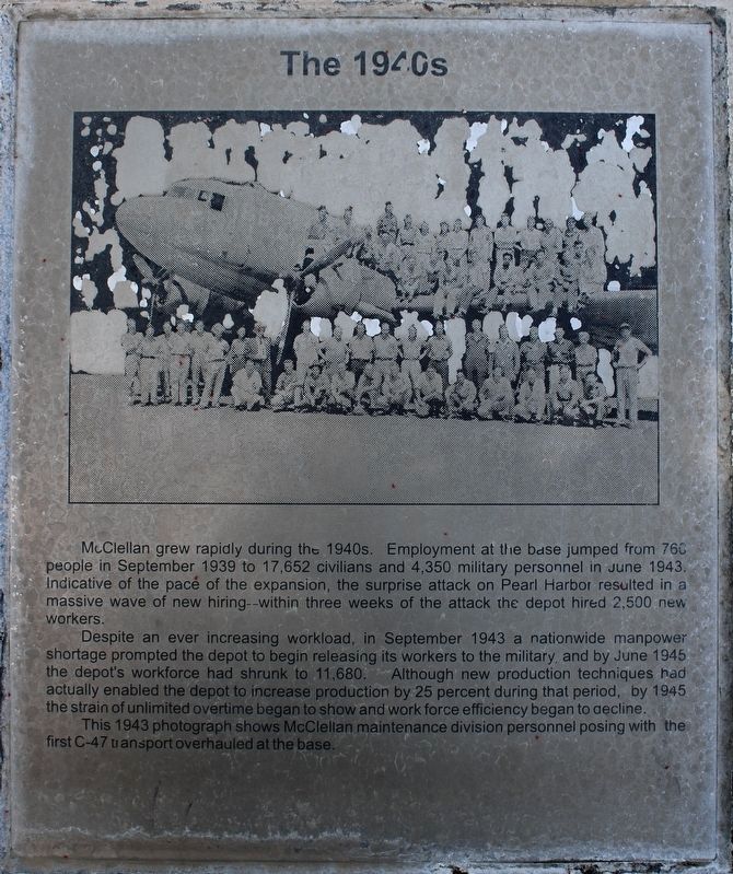 McClellan Air Force Base Marker - Panel 2b - The 1940's image. Click for full size.