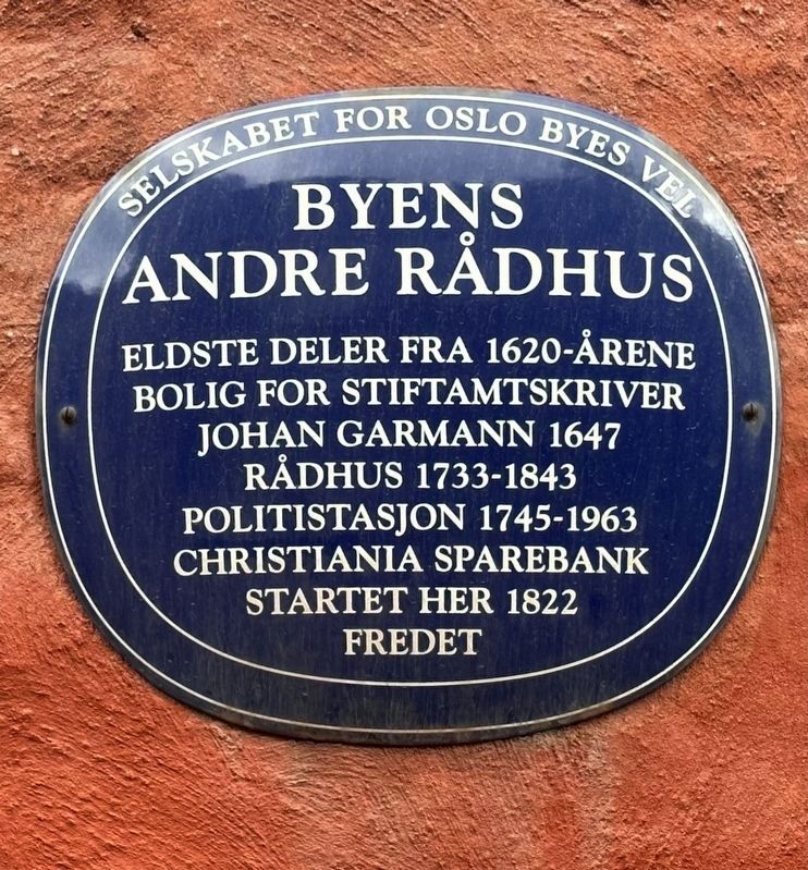 Byens Andre Rdhus / The Citys Second Town Hall Marker image. Click for full size.
