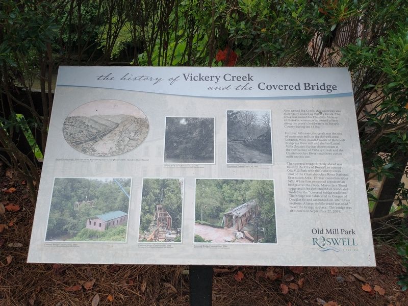 The History of Vickery Creek and the Covered Bridge Marker. Click for full size. The History of Vickery Creek and the Covered Bridge Marker image. Click for full size.