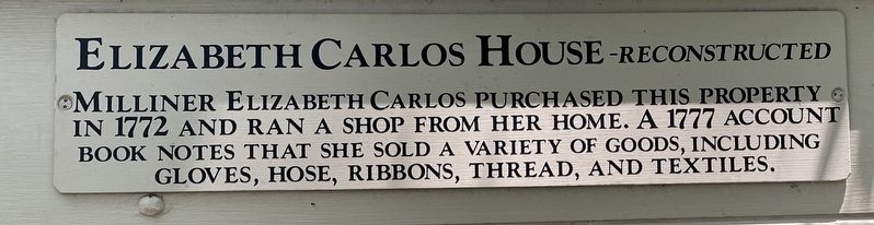 Elizabeth Carlos House Marker. Click for full size. Elizabeth Carlos House Marker image. Click for full size.