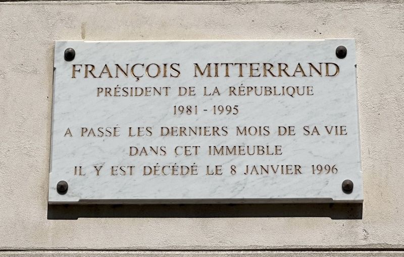 François Mitterand Marker. Click for full size. François Mitterand Marker image. Click for full size.