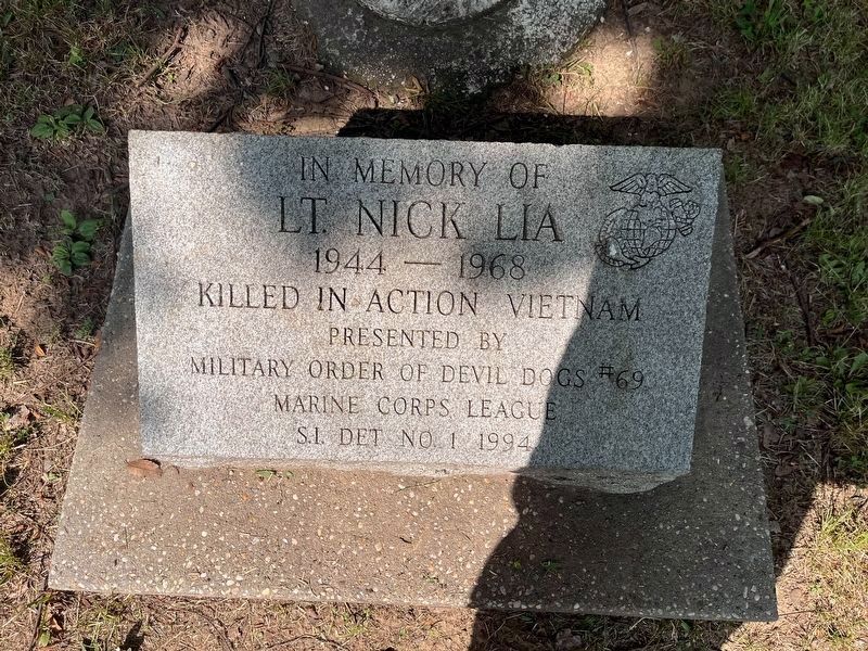 In Memory of Lt. Nick Lia Memorial. Click for full size. In Memory of Lt. Nick Lia Memorial image. Click for full size.