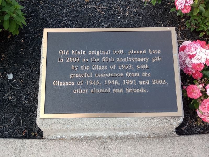 Old Main Original Bell Marker. Click for full size. Old Main Original Bell Marker image. Click for full size.