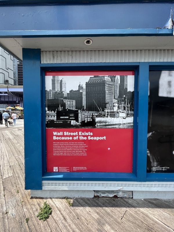 Wall Street Exists Because of the Seaport Marker image. Click for full size.