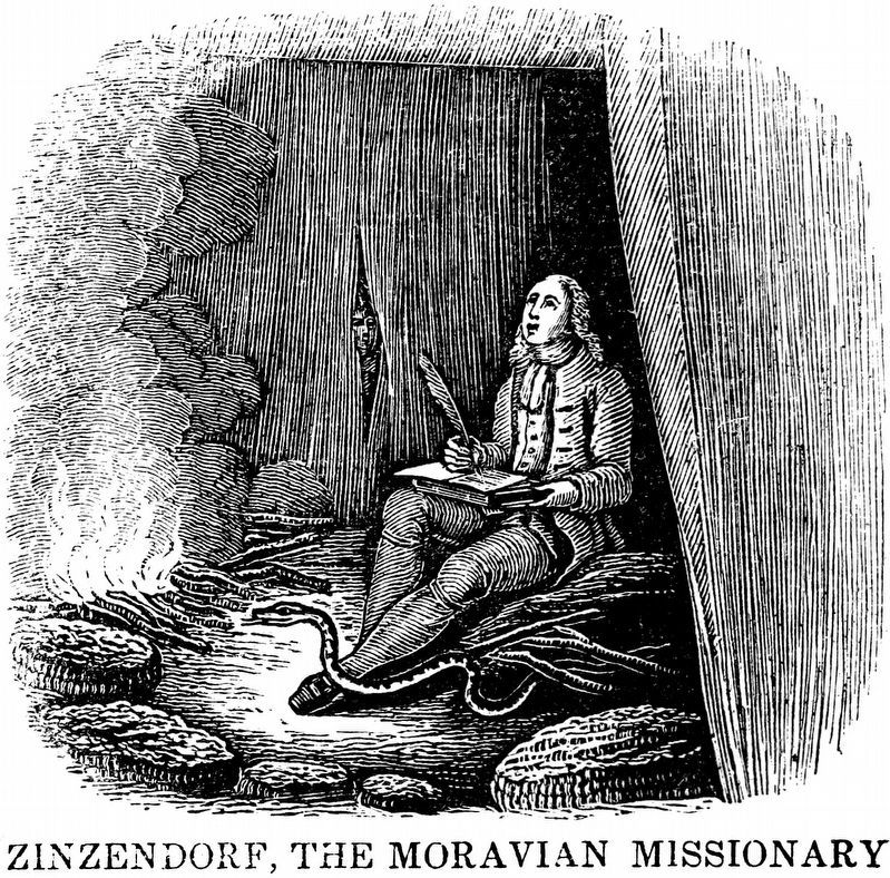Zinzendorf, The Moravian Missionary. Click for full size. Zinzendorf, The Moravian Missionary image. Click for full size.