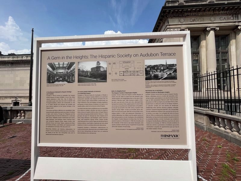 A Gem in the Heights: The Hispanic Society on Audubon Terrace Marker. Click for full size. A Gem in the Heights: The Hispanic Society on Audubon Terrace Marker image. Click for full size.