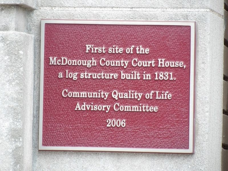 First McDonough County Courthouse Marker image. Click for full size.