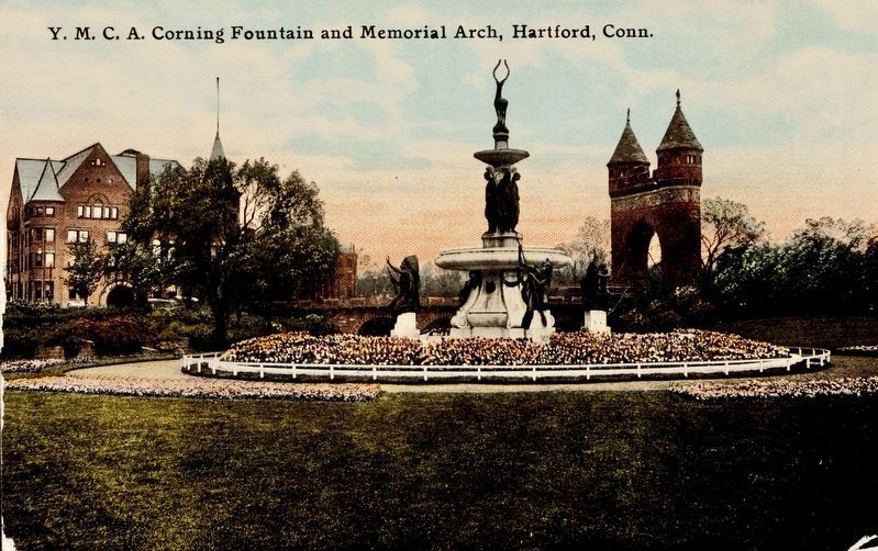 Y.M.C.A Corning Fountain and Memorial Arch, Hartford, Conn.. Click for full size. Y.M.C.A Corning Fountain and Memorial Arch, Hartford, Conn. image. Click for full size.
