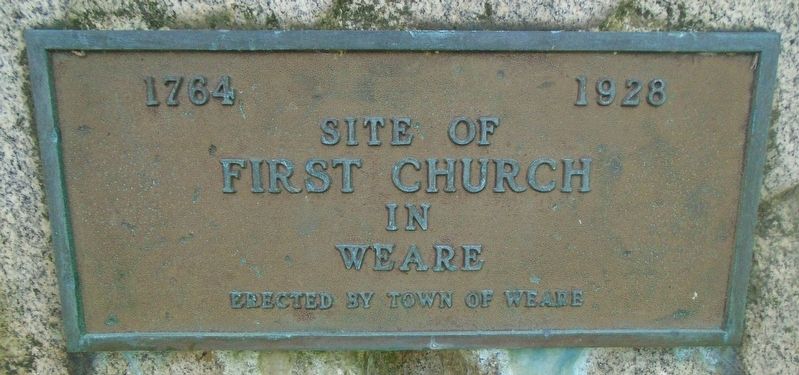 Site of First Church in Weare Marker. Click for full size. Site of First Church in Weare Marker image. Click for full size.