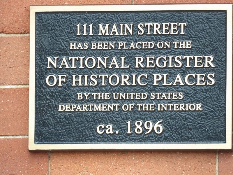 111 Main Street Marker image. Click for full size.