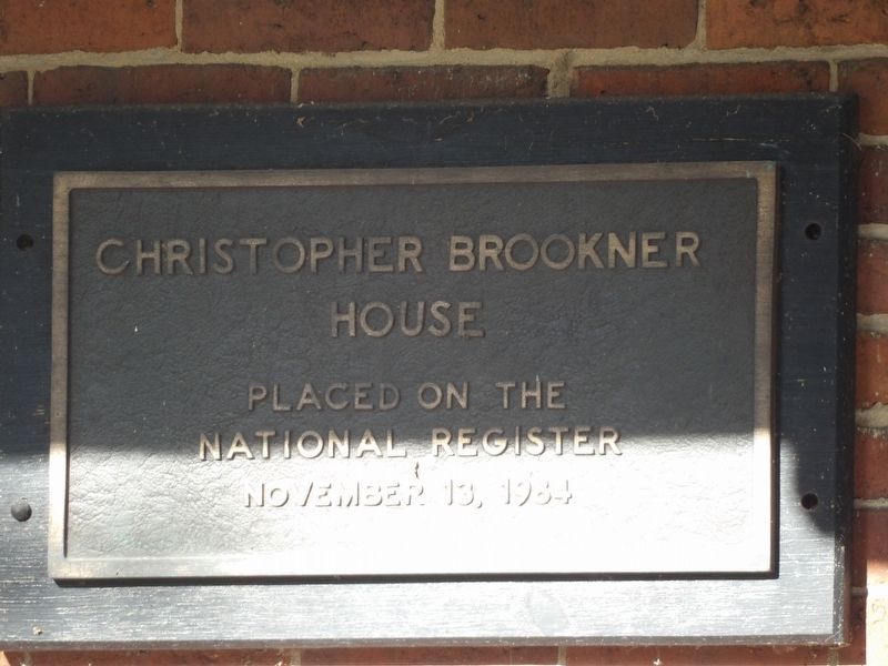 Christopher Brookner House Marker image. Click for full size.