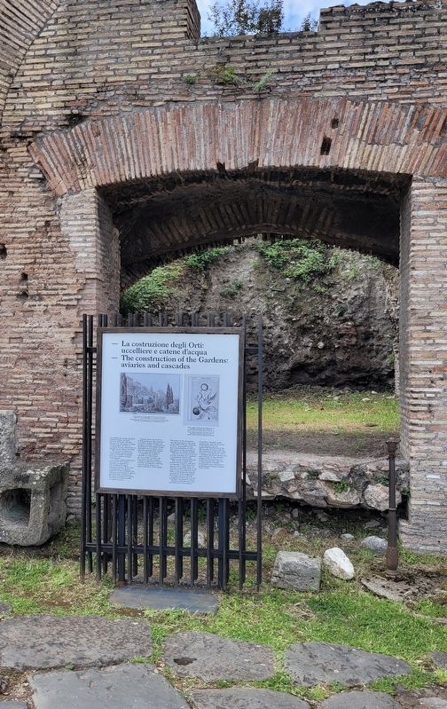 La costruzione degli Orti: uccelliere e catene d'acqua Marker. Click for full size. La costruzione degli Orti: uccelliere e catene d'acqua Marker image. Click for full size.