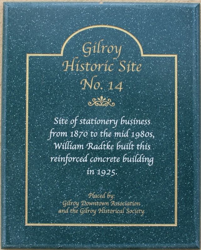 Gilroy Historic Site No. 14 Marker image. Click for full size.
