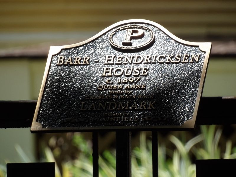 Barr-Hendricksen House Marker. Click for full size. Barr-Hendricksen House Marker image. Click for full size.