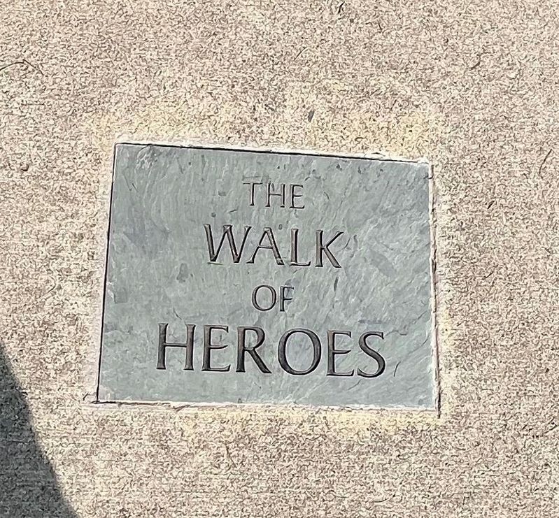 The Walk of Heroes Marker image. Click for full size.