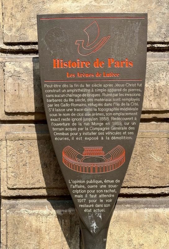 Les Arènes de Lutèce / The Arenas of Lutetia Marker. Click for full size. Les Arènes de Lutèce / The Arenas of Lutetia Marker image. Click for full size.