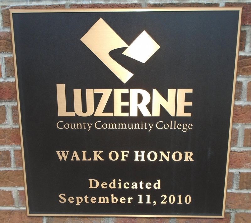Luzerne County Community College Walk of Honor Dedication Marker image. Click for full size.