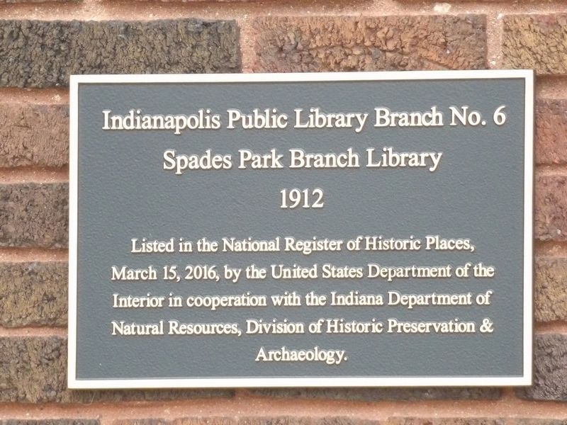 Indianapolis Public Library Branch No. 6 Marker. Click for full size. Indianapolis Public Library Branch No. 6 Marker image. Click for full size.