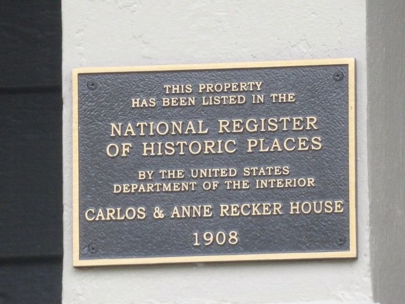 Carlos & Anne Recker House Marker image. Click for full size.