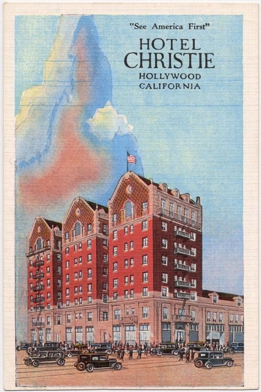 "See America first", Hotel Christie, Hollywood, California. Click for full size. "See America first", Hotel Christie, Hollywood, California image. Click for full size.
