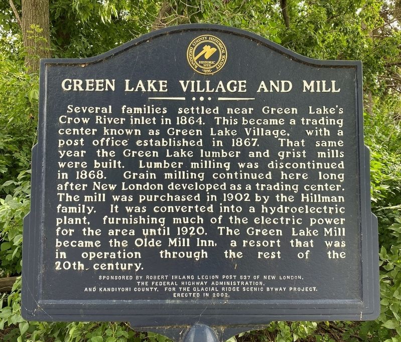 Green Lake Village and Mill Marker. Click for full size. Green Lake Village and Mill Marker image. Click for full size.