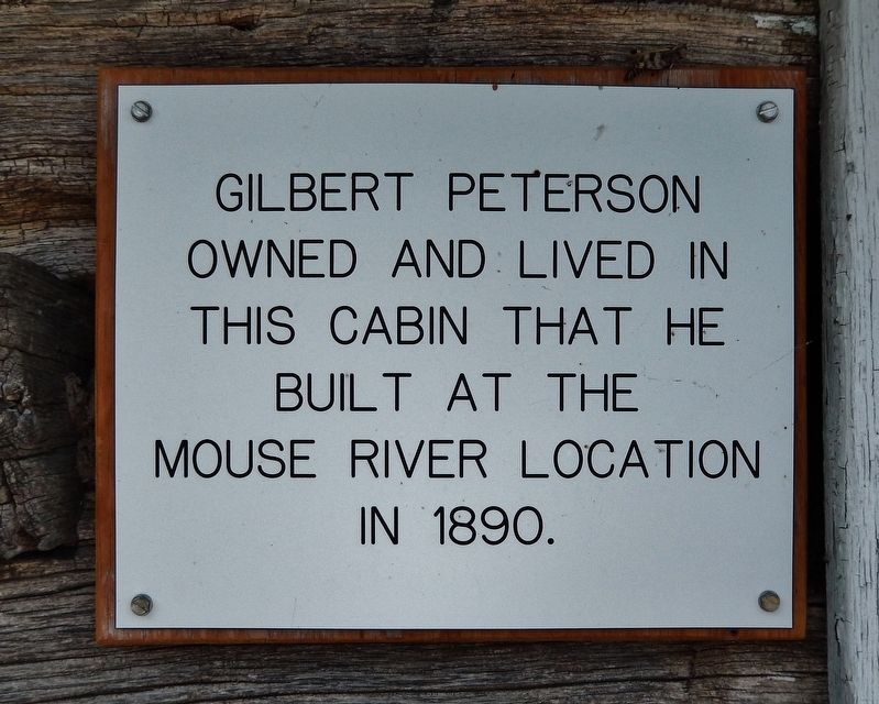 Gilbert Peterson Cabin Marker. Click for full size. Gilbert Peterson Cabin Marker image. Click for full size.