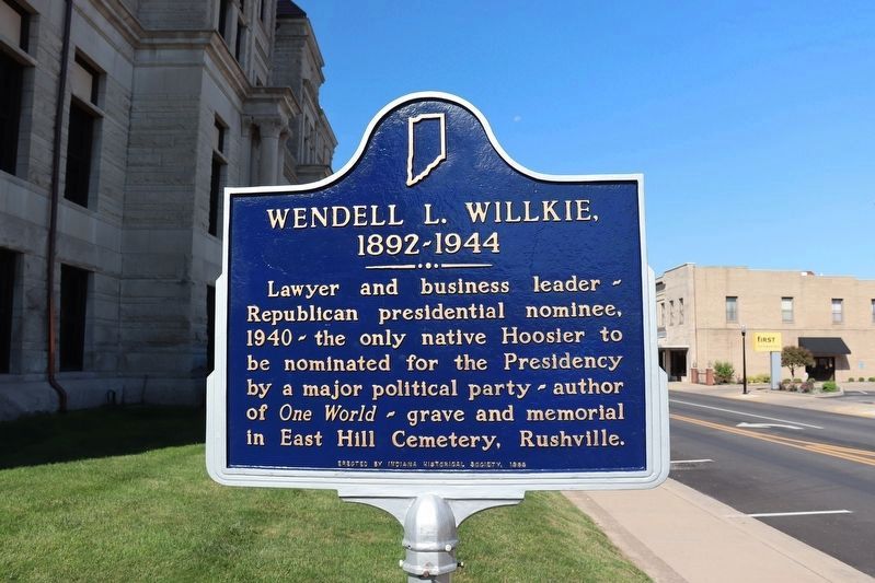 Wendell L. Willkie, 1892 - 1944 Marker. Click for full size. Wendell L. Willkie, 1892 - 1944 Marker image. Click for full size.