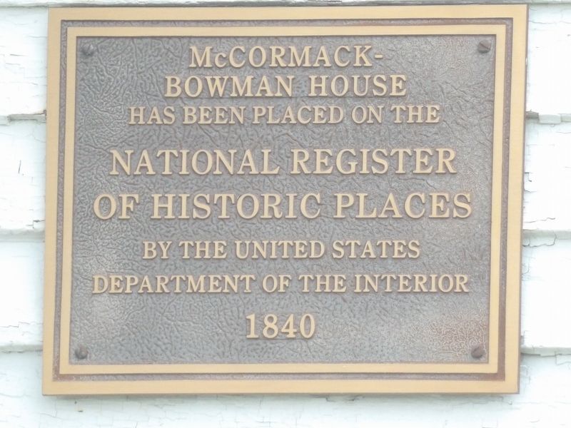 McCormack-Bowman House Marker image. Click for full size.