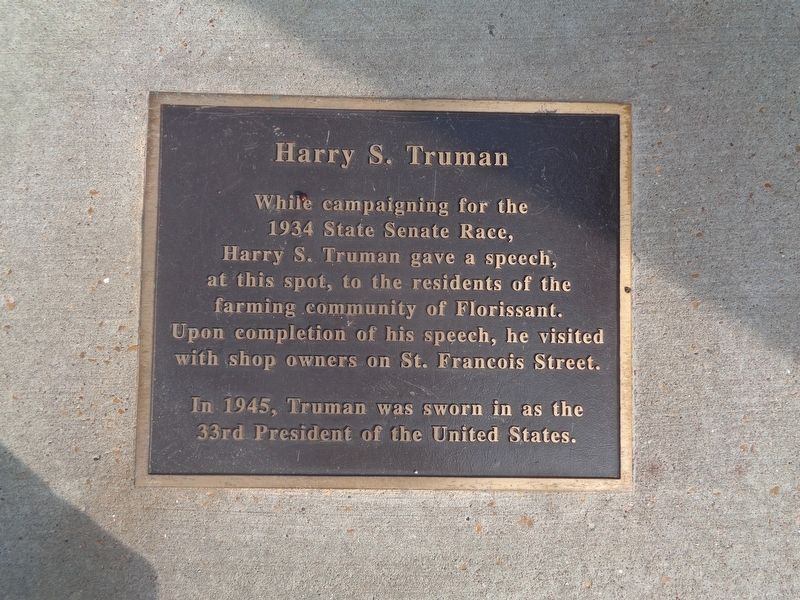 Harry S. Truman Marker. Click for full size. Harry S. Truman Marker image. Click for full size.