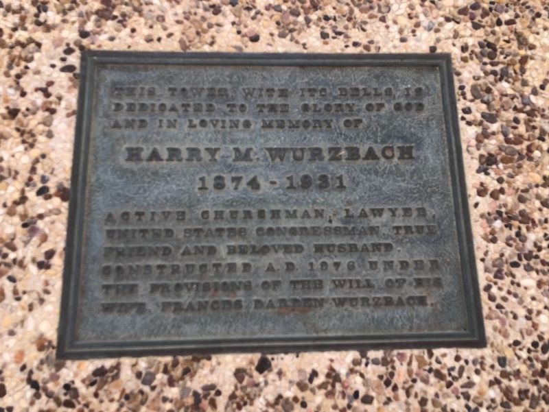 Bell Tower dedication plaque for Harry M. Wurzbach image. Click for full size.
