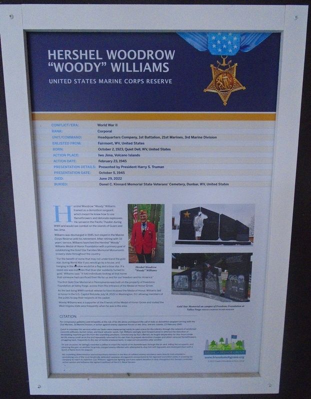 Herschel Woodrow "Woody" Williams Marker. Click for full size. Herschel Woodrow "Woody" Williams Marker image. Click for full size.
