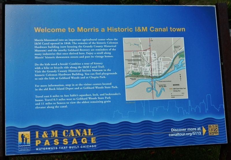 Welcome to Morris a Historic I&M Canal town Marker. Click for full size. Welcome to Morris a Historic I&M Canal town Marker image. Click for full size.
