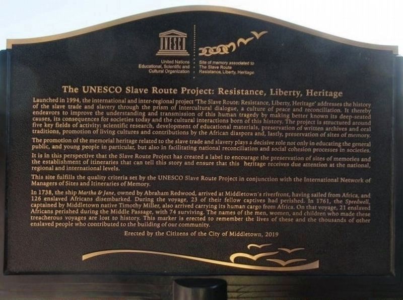 The UNESCO Slave Route Project Marker. Click for full size. The UNESCO Slave Route Project Marker image. Click for full size.