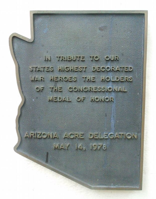Arizona Medal of Honor Tribute Marker. Click for full size. Arizona Medal of Honor Tribute Marker image. Click for full size.