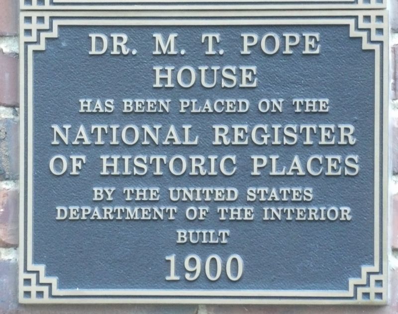 Dr. M.T. Pope House Marker image. Click for full size.
