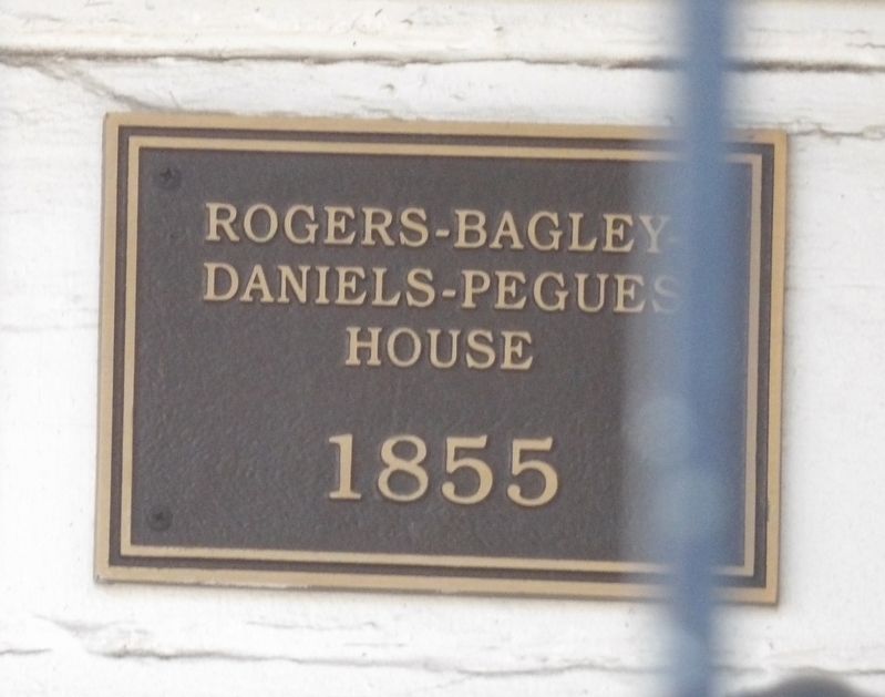Rogers-Bagley-Daniels-Pegues House Marker image. Click for full size.