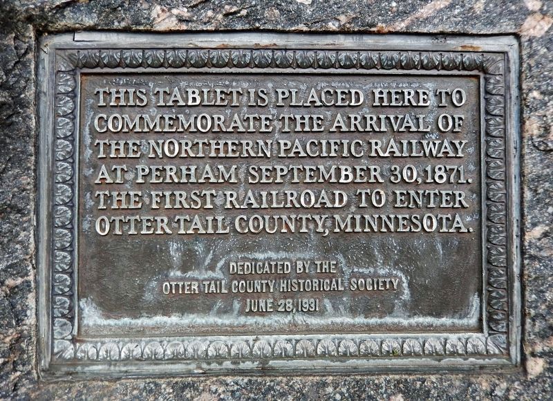 Arrival of the Northern Pacific Railway at Perham Marker. Click for full size. Arrival of the Northern Pacific Railway at Perham Marker image. Click for full size.